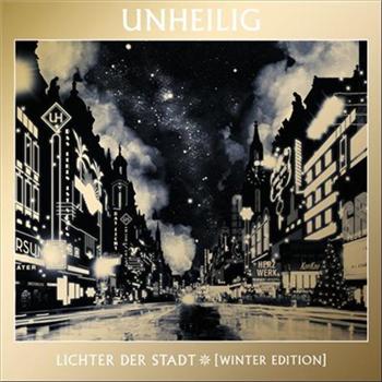 Unheilig - Lichter der Stadt [Winter Edition] (2012)