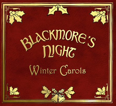 Blackmore's Night - Winter Carols [2CD] (2006) [2013] (Lossless) + MP3