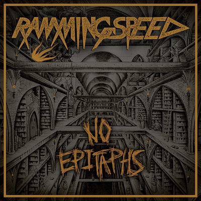 Ramming Speed - No Epitaph (2015)