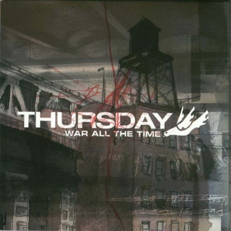 Thursday - War All the Time (2003)